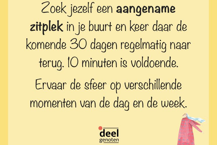 #1 Een aangename zitplek in je buurt
