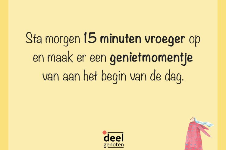 #10: 15 minuten vroeger